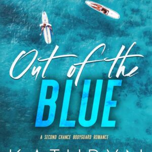 out of the blue