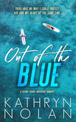 out of the blue