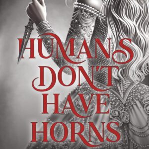 Home humans don't have horns