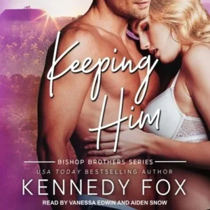 keeping him